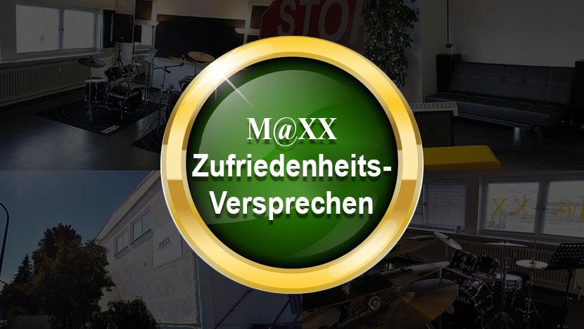 Das MAXX - Zufriedenheits - Versprechen